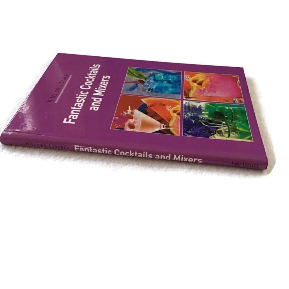 Fantastic Cocktails and Mixers Recipe Book